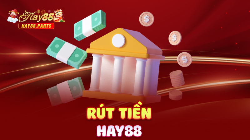 Rút tiền Hay88